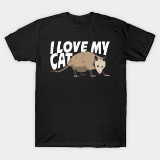 I Love My Cat Opossum Animal Lover Gift T-Shirt